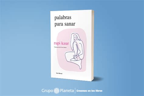 La Poesía De Rupi Kaur Está De Regreso Con ‘palabras Para Sanar El Periodista