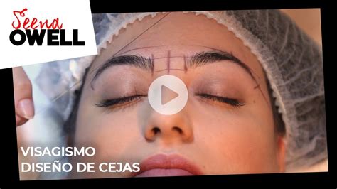 Visagismo Pasos Para Un Dise O De Cejas Perfecto Youtube