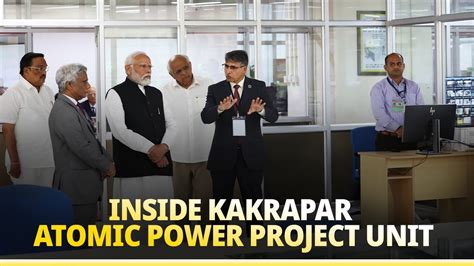 PM Modi Visits Kakrapar Atomic Power Project Plant YouTube