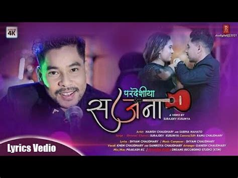 Pardesiya Sajana Lyrics New Tharu Song Khem Chaudhary Samikshya Ft