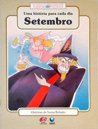 Uma História Para Cada Dia Setembro Sonia Robatto Traça Livraria