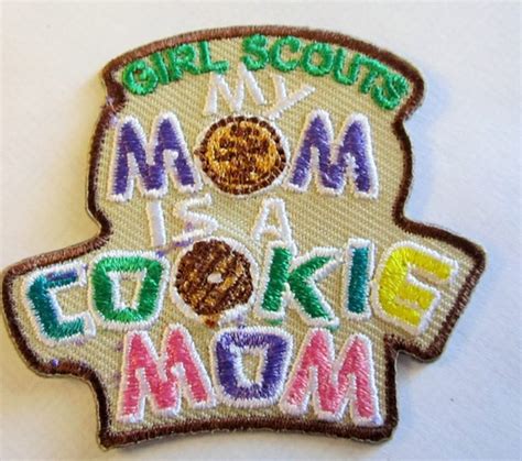 Girl Scout Fun Patch My Mom Is A Cookie Mom By Allthingsgirlscout