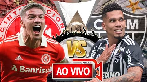 Internacional X Atl Tico Ao Vivo Transmiss O Jogo Do Galo Imagens