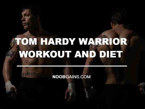 Tom Hardy Warrior Workout Routine & Diet (Revealed) - NOOB GAINS