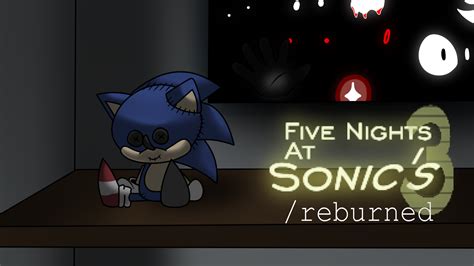 Five Nights At Sonic S Reburned