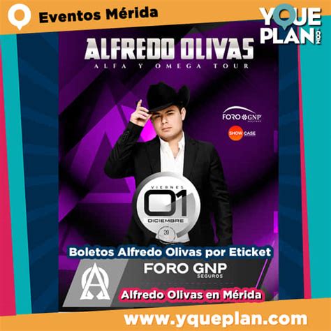 Precio de Boletos para Alfredo Olivas en Mérida 2023