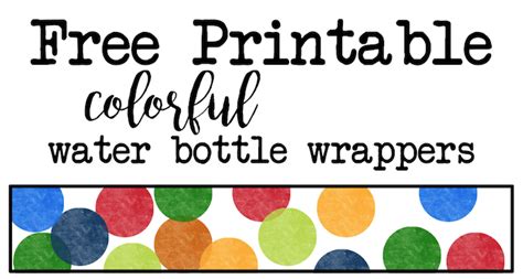 Colorful Water Bottle Wrappers Free Printable - Paper Trail Design