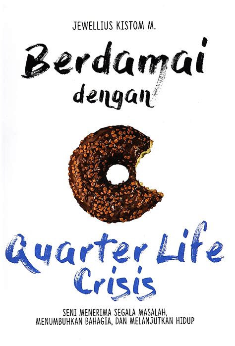 Jual Buku Berdamai Dengan Quarter Life Crisis Karya Jewellius Kistom M