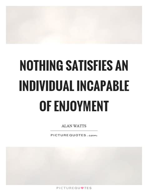 Enjoyment Quotes Enjoyment Sayings Enjoyment Picture Quotes Page