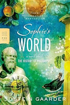 Sophie S World A Novel About The History Of Philosophy FSG Classics