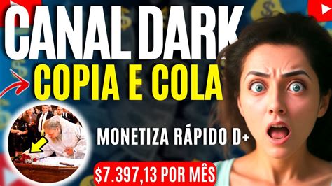 Como Criar um Canal Dark que Monetiza Rápido Tranquilo de Fazer YouTube