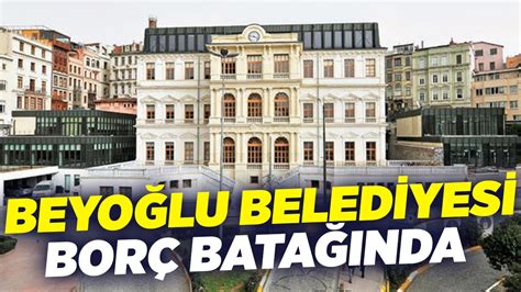 Beyoğlu Belediyesi Borç Batağında I KRT Haber YouTube