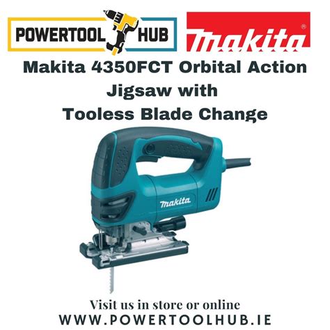 Makita Fct V Orbital Action Jigsaw With Toolless Blade Change