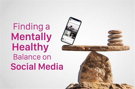 Building A Balance Between Social Media And Mental Health