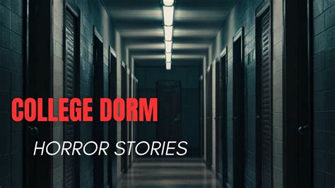 3 Disturbing TRUE College Dorm Horror Stories YouTube