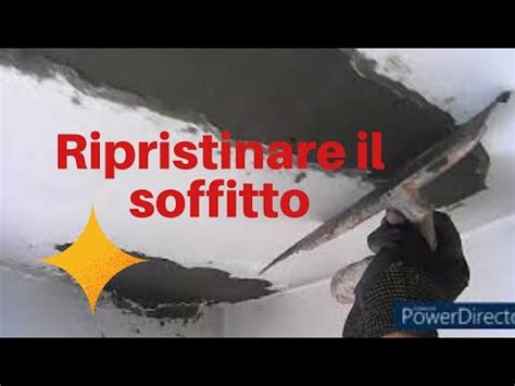 Riparazione Crepe Nel Soffitto YouTube