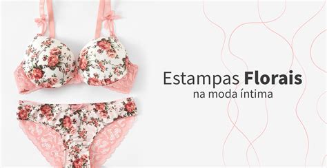 Estampas Florais Na Lingerie Tudo Sobre Essa Tend Ncia Tend Ncias