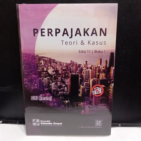 Jual Buku PERPAJAKAN TEORI KASUS Edisi 11 Buku 1 Siti Resmi