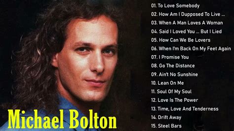 Michael Bolton Best Songs Michael Bolton Greatest Hits Playlist 2023