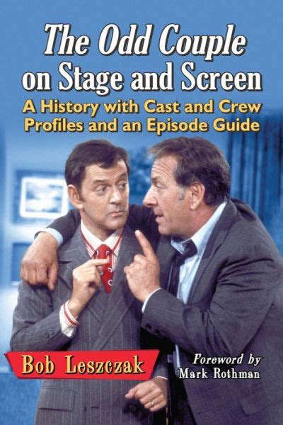 The Odd Couple On Stage And Screen A History With Cast And Crew