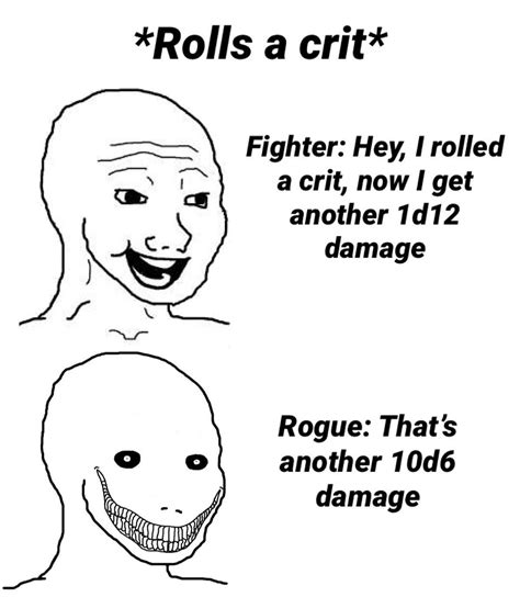 The Martial Classes Roll A Critical Hit R Dndmemes