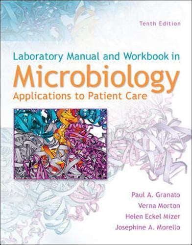 Lab Manual And Workbook In Microbiology Applications To Patient Care