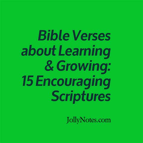 Bible Verses About Learning And Growing Learning From God And Learning