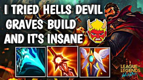 I Tried Hells Devil Graves Build Wild Rift Youtube