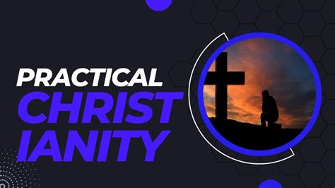 Practical Christianity Youtube