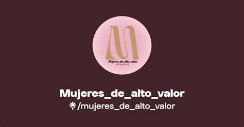 Mujeres De Alto Valor Facebook Linktree