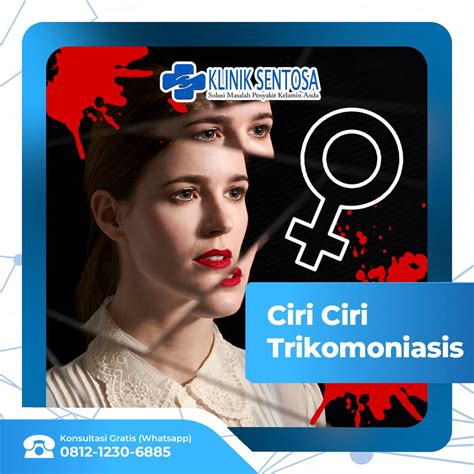 Ciri Ciri Trikomoniasis Waspada Infeksi Menular Seksual Klinik