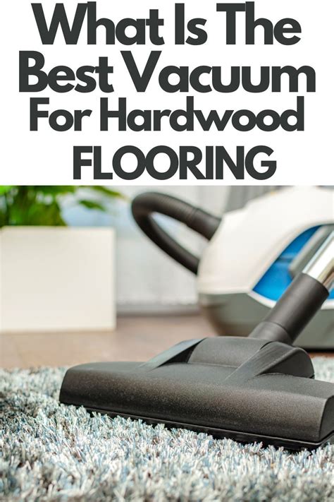 The 5 Best Vacuums For Hardwood Floors 2023 Artofit