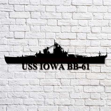 Uss Iowa Bb61 V2 Navy Ship Metal Art Custom Us Navy Ship Cut Metal Sign T For Navy Veteran