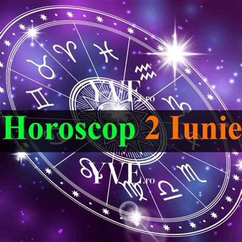 Horoscop Weekend 17 19 Mai 2024 Previziuni Astrale Luminoase Pentru