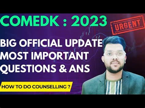 Comedk Counselling 2023 Urgent Official Update Round 2 And 3 Schedule