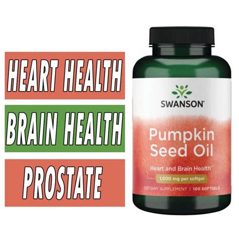 Pumpkin Seed Oil Swanson Heart Brain Health