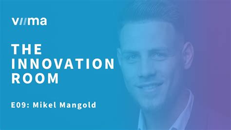 The Innovation Room E09 The Power Of Networks And Innovation Ecosystems With Mikel Mangold