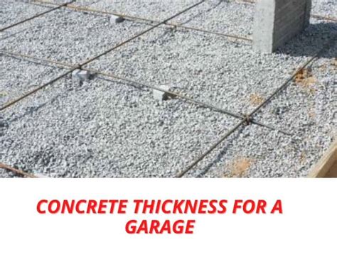 The Concrete Thickness for a Garage: 8 Things to Consider