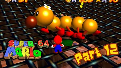 Tiny Mario Giant Wiggler Super Mario 64 Part 12 YouTube