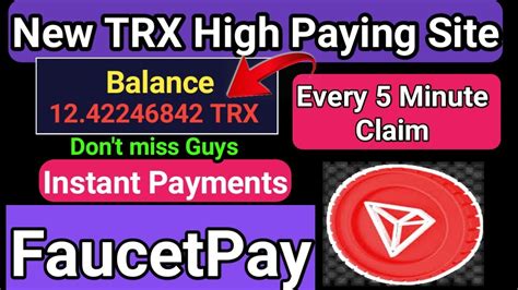 High Paying Trx Faucet Site Claim Every Minute Trx Free Tron