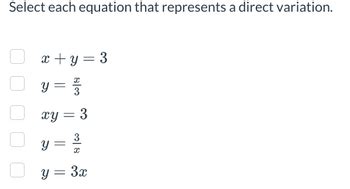 Answered Select Each Equation That Represents A Direct Variation X Y