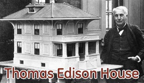 Thomas Edison House Information