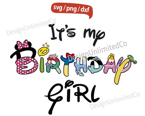 Its My Birthday Girl Svg Disney Birthday Svg Minnie Birth Inspire