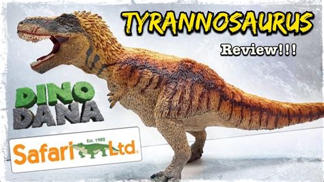 2021 Safari Ltd Dino Dana Tyrannosaurus Rex Review Youtube