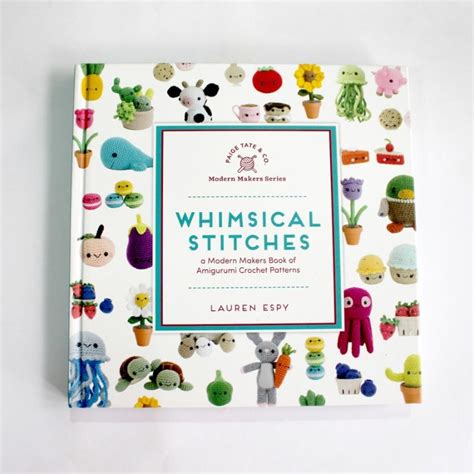 Whimsical Stitches By Lauren Espy Amigurumi Crochet Pattern Book Hobbies And Toys Books