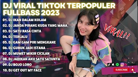 Dj Tiktok Terbaru 2023 Dj Ikan Dalam Kolam X Janda Pirang Kuda Yang