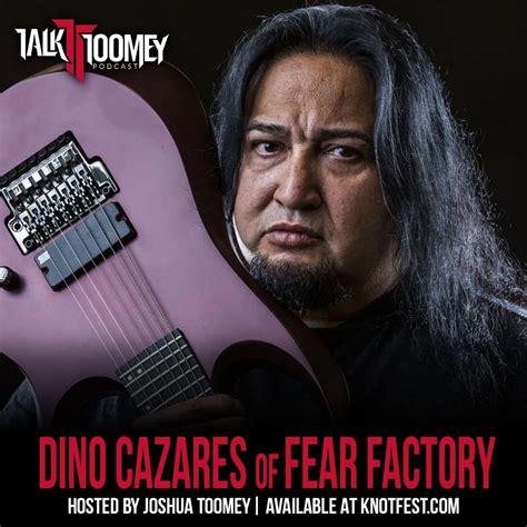 Dino Cazares Fear Factory Talk Toomey Nu Pod With Joshua Toomey