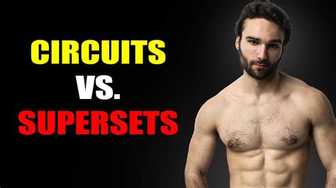 Circuit Training Vs Supersets Youtube