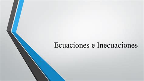 Solution Ecuaciones E Inecuaciones Studypool