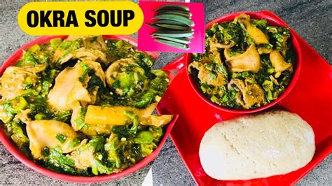 How To Make Okra Soup The Best Nigerian Okro Soup Recipe Youtube